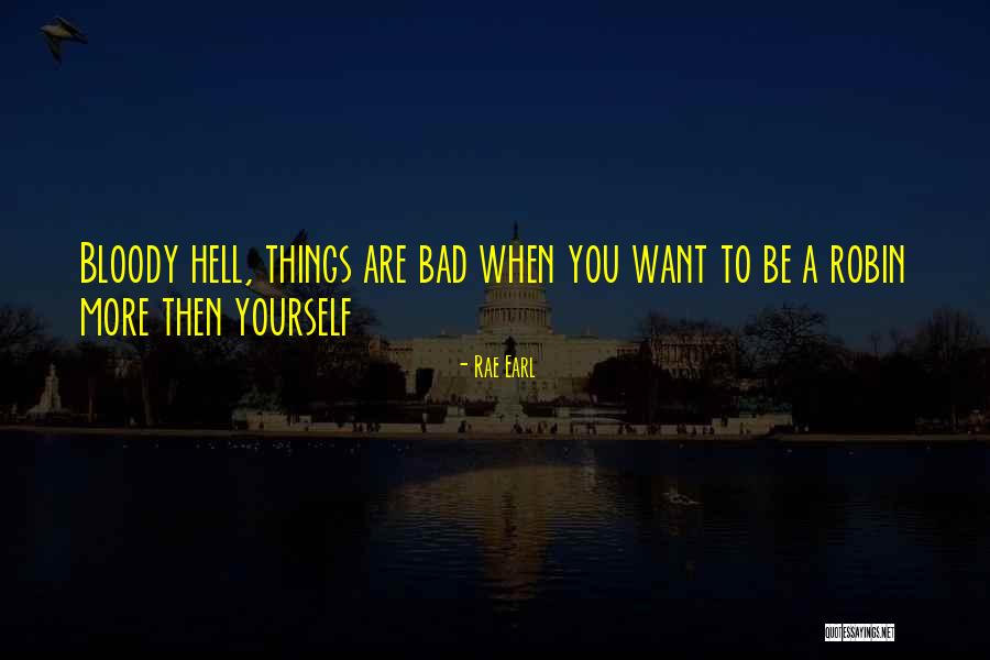 Kyselov Jihlava Quotes By Rae Earl Kyselov Jihlava Quotes By Rae Earl