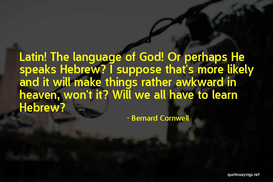 Kysinc Quotes By Bernard Cornwell Kysinc Quotes By Bernard Cornwell
