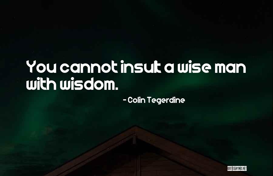 Kysse Vs Volbella Quotes By Colin Tegerdine Kysse Vs Volbella Quotes By Colin Tegerdine