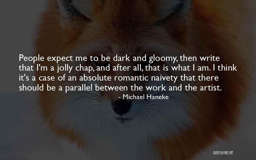 Kytara Prodej Quotes By Michael Haneke Kytara Prodej Quotes By Michael Haneke