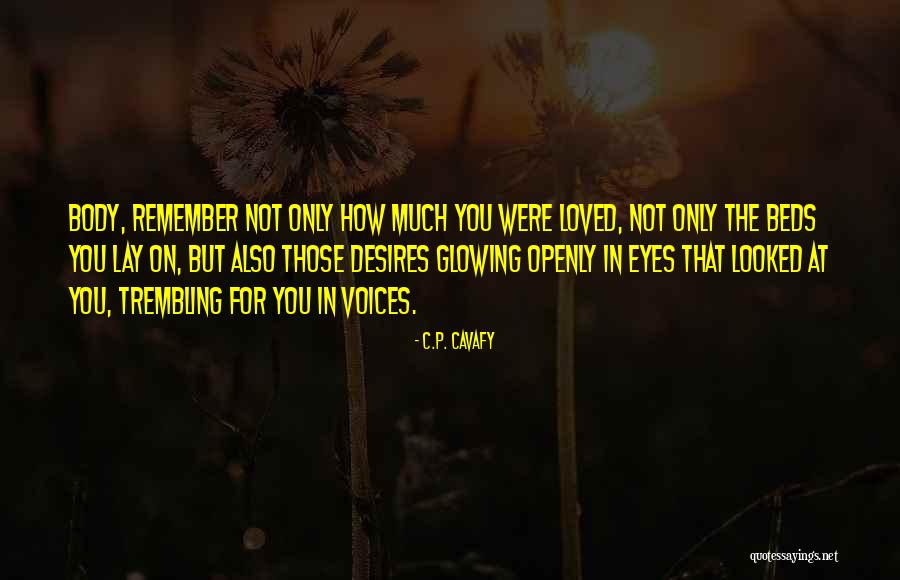Kytka Astra Quotes By C.P. Cavafy Kytka Astra Quotes By C.P. Cavafy