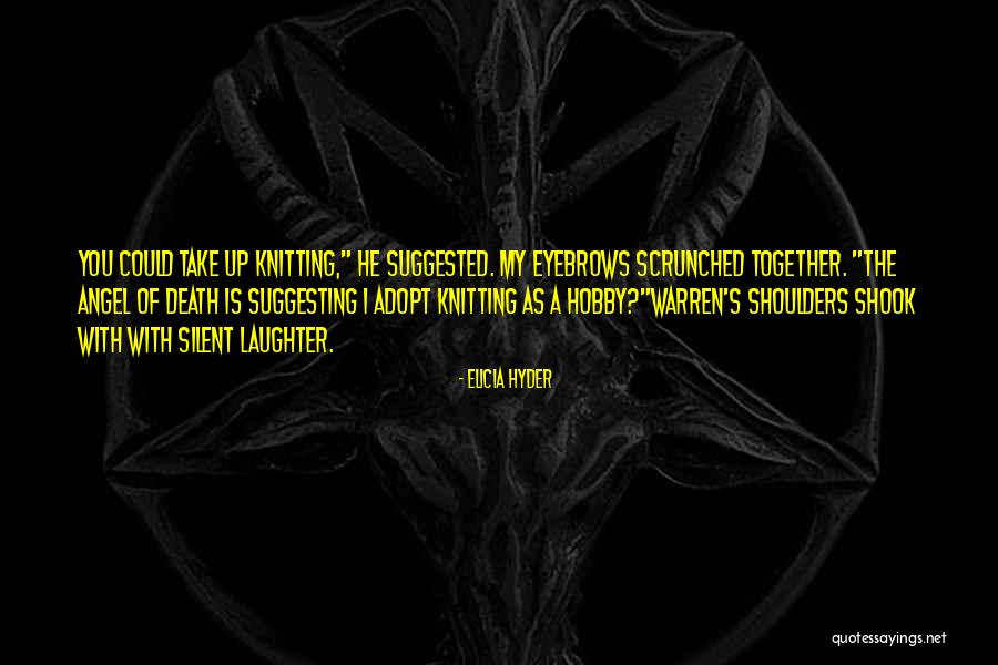 Kytka Astra Quotes By Elicia Hyder Kytka Astra Quotes By Elicia Hyder