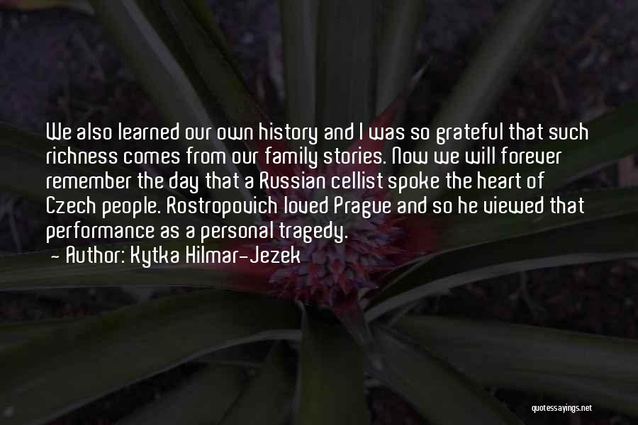 Kytka Hilmar-Jezek Quotes 1803460