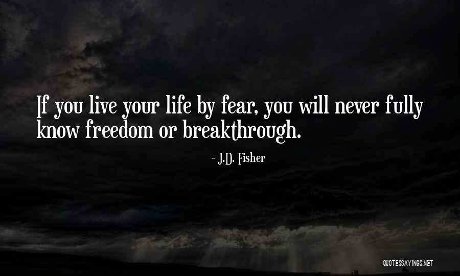 Kytv Channel Quotes By J.D. Fisher