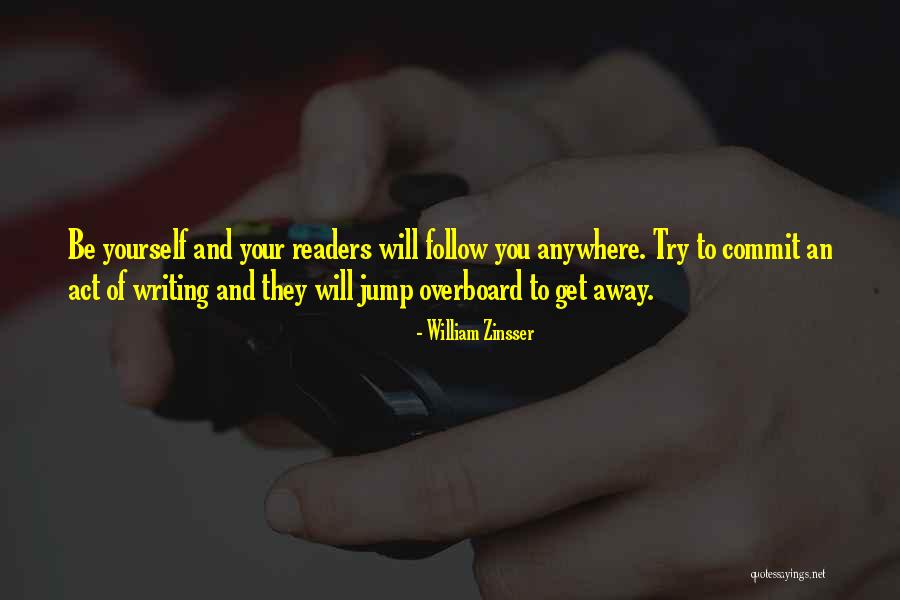 Kytv News Quotes By William Zinsser Kytv News Quotes By William Zinsser
