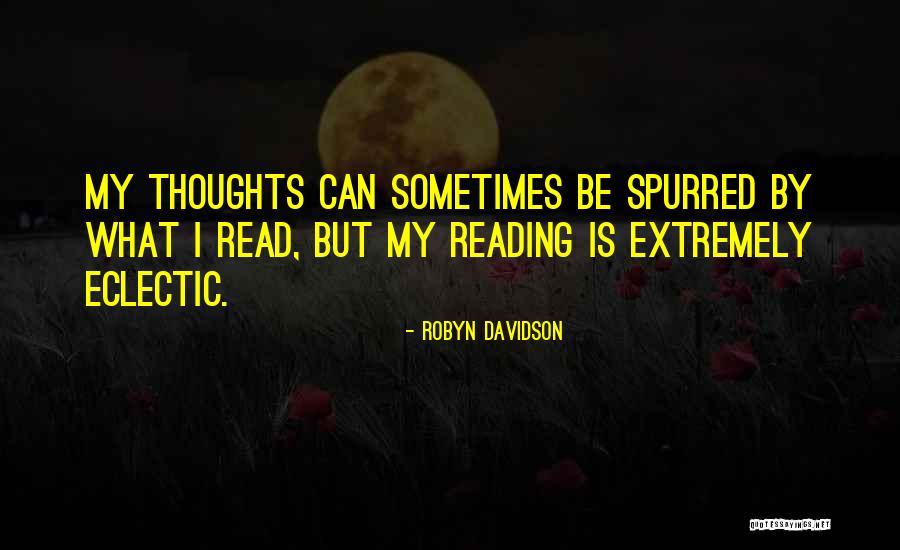 Kytyra Quotes By Robyn Davidson Kytyra Quotes By Robyn Davidson