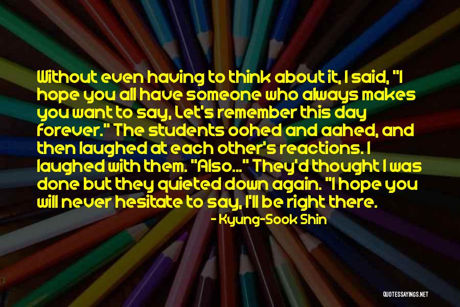 Kyung Quotes By Kyung-Sook Shin Kyung Quotes By Kyung-Sook Shin