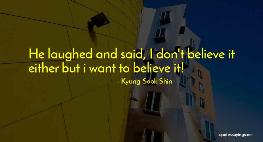 Kyung Quotes By Kyung-Sook Shin