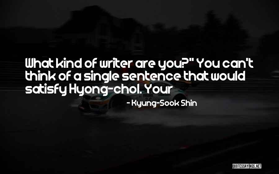 Kyung Quotes By Kyung-Sook Shin