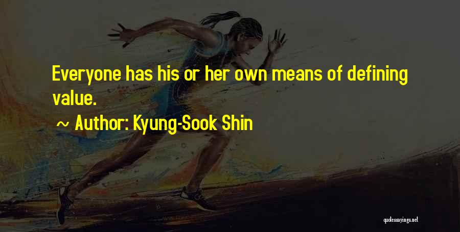 Kyung Quotes By Kyung-Sook Shin