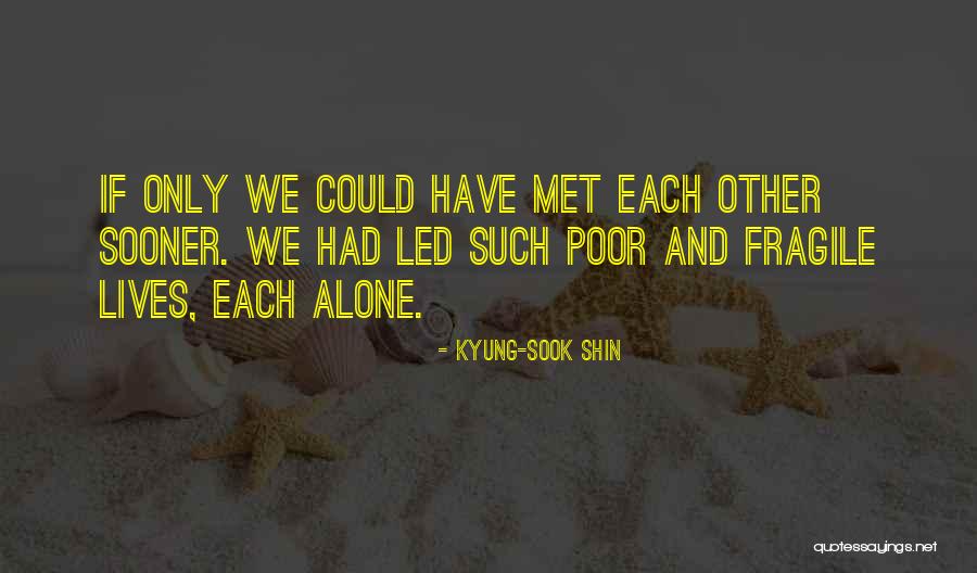 Kyung Quotes By Kyung-Sook Shin