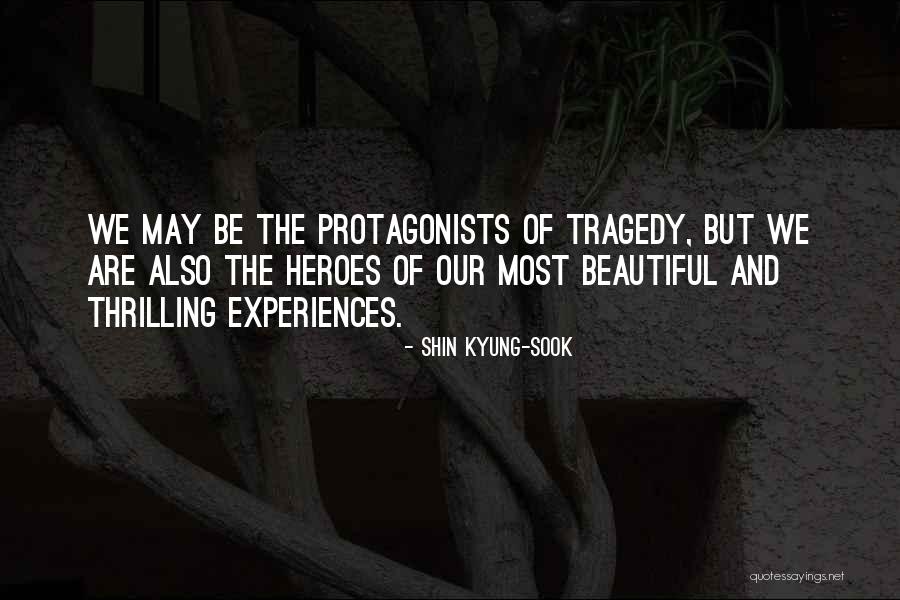Kyung Quotes By Shin Kyung-sook Kyung Quotes By Shin Kyung-sook