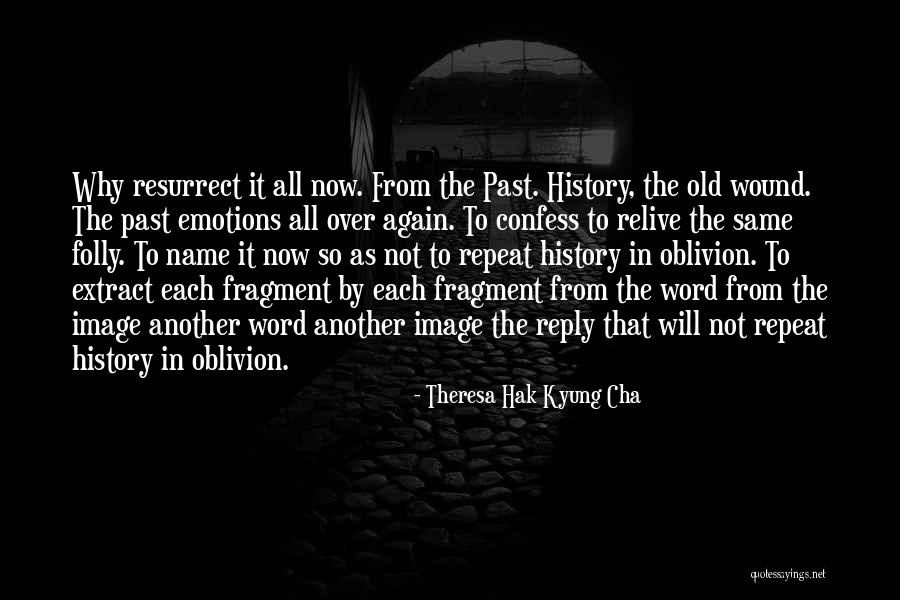 Kyung Quotes By Theresa Hak Kyung Cha Kyung Quotes By Theresa Hak Kyung Cha