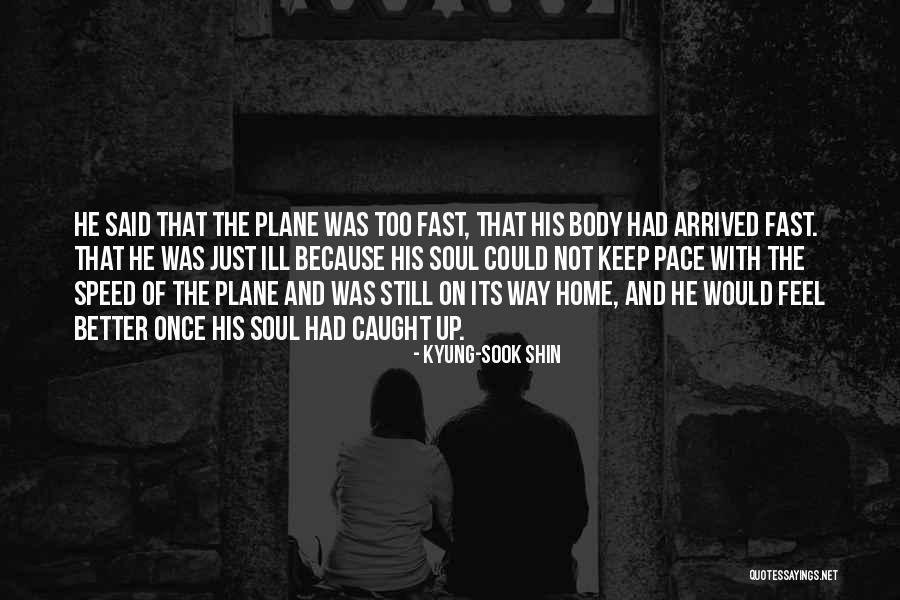 Kyung-Sook Shin Quotes 1506934