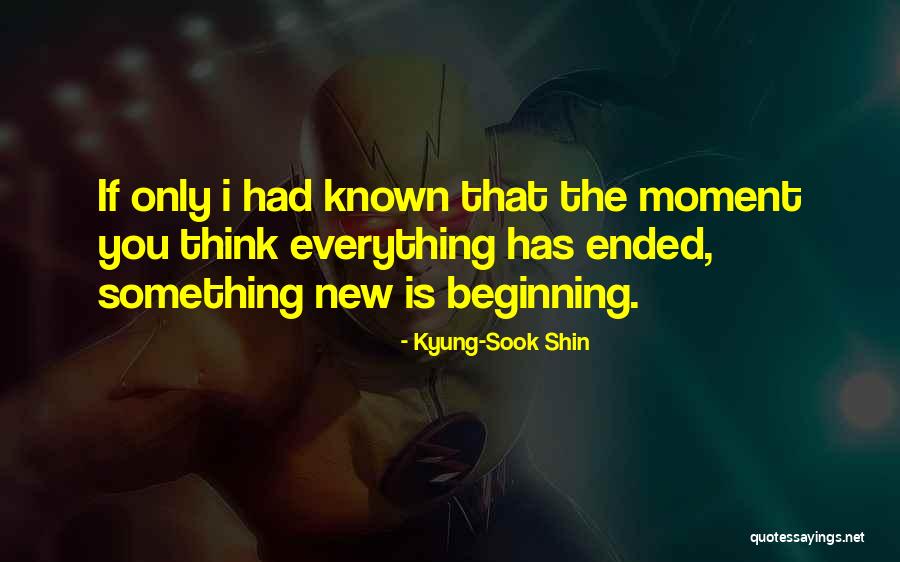 Kyung-Sook Shin Quotes 194753 Kyung-Sook Shin Quotes 194753