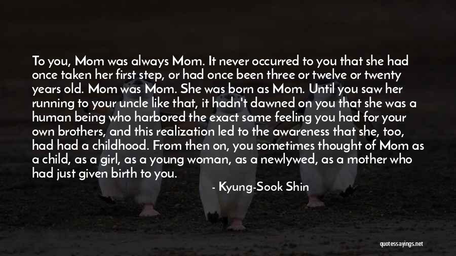 Kyung-Sook Shin Quotes 2243670 Kyung-Sook Shin Quotes 2243670