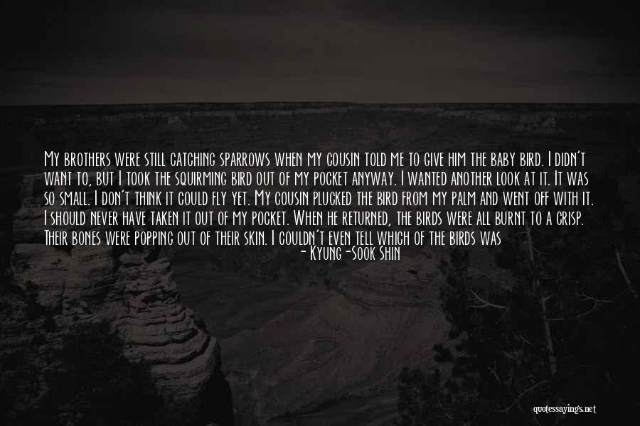 Kyung-Sook Shin Quotes 521918 Kyung-Sook Shin Quotes 521918