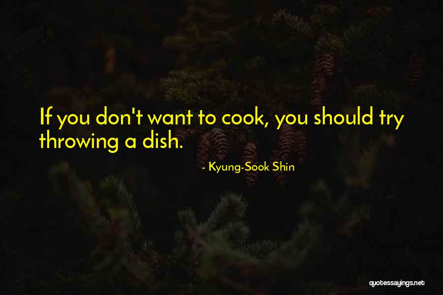 Kyung-Sook Shin Quotes 568245 Kyung-Sook Shin Quotes 568245