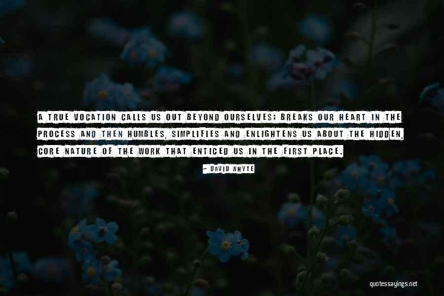 Kyunna Ignatova Quotes By David Whyte Kyunna Ignatova Quotes By David Whyte