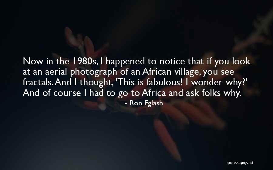 Kyunna Ignatova Quotes By Ron Eglash Kyunna Ignatova Quotes By Ron Eglash