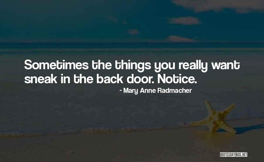 Kyveli Suites Quotes By Mary Anne Radmacher Kyveli Suites Quotes By Mary Anne Radmacher
