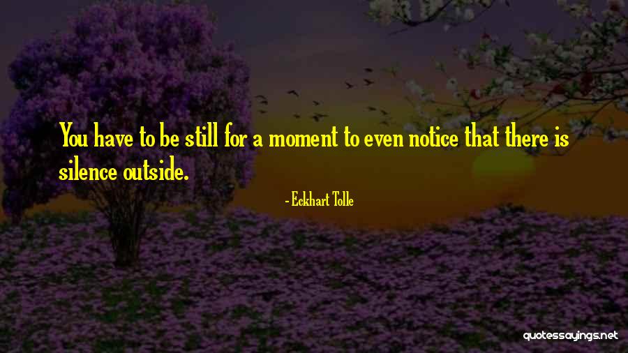 Kyzer And The Voices Quotes By Eckhart Tolle Kyzer And The Voices Quotes By Eckhart Tolle