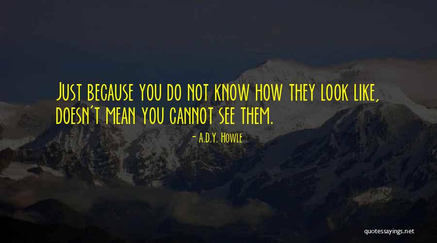 Kzew Quotes By A.D.Y. Howle Kzew Quotes By A.D.Y. Howle