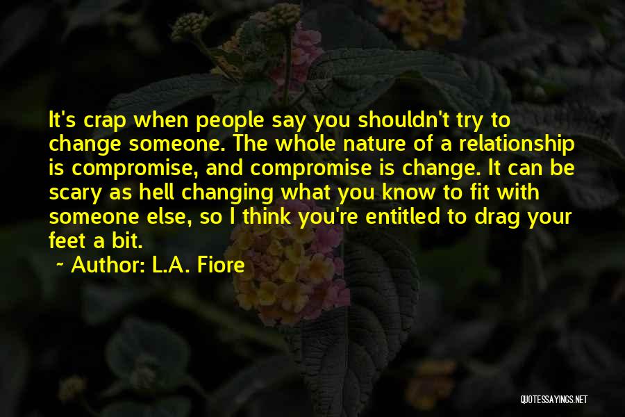 L.A. Fiore Quotes 717613