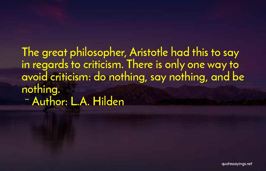 L.A. Hilden Quotes 2125073