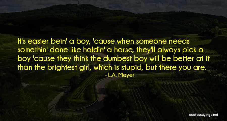 L.A. Meyer Quotes 2267360