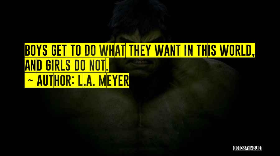 L.A. Meyer Quotes 379152