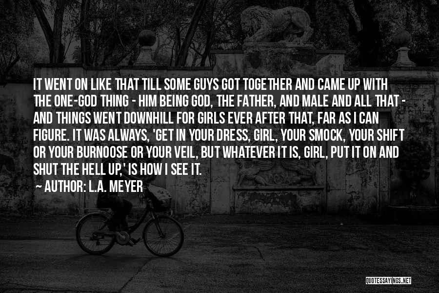 L.A. Meyer Quotes 534267