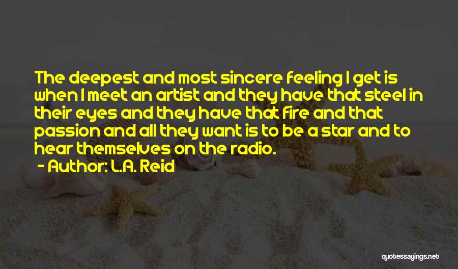 L.A. Reid Quotes 554760