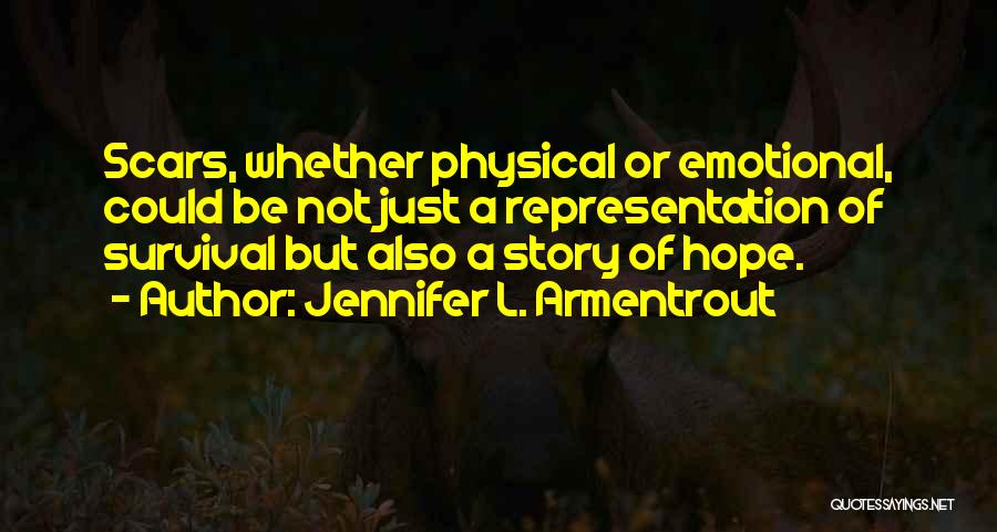 L.a. Story Quotes By Jennifer L. Armentrout