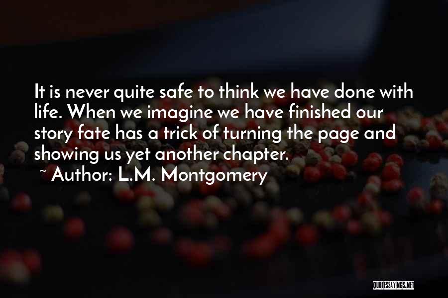 L.a. Story Quotes By L.M. Montgomery