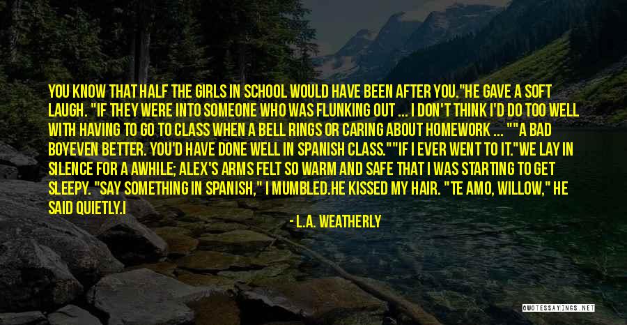 L.A. Weatherly Quotes 2239657 L.A. Weatherly Quotes 2239657