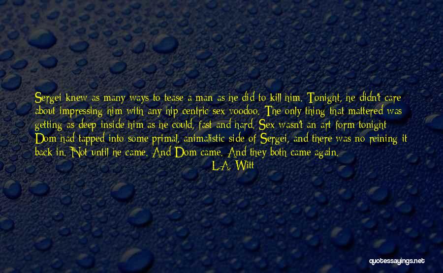 L.A. Witt Quotes 1038818