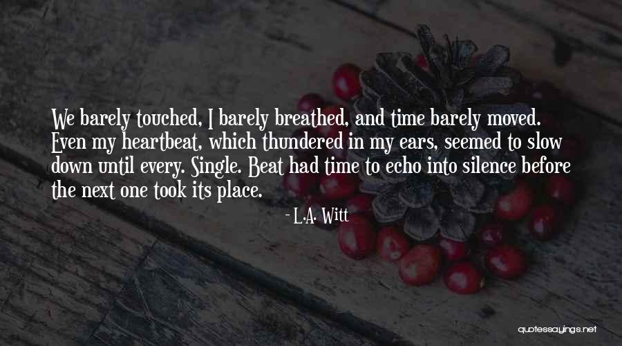 L.A. Witt Quotes 1844713 L.A. Witt Quotes 1844713