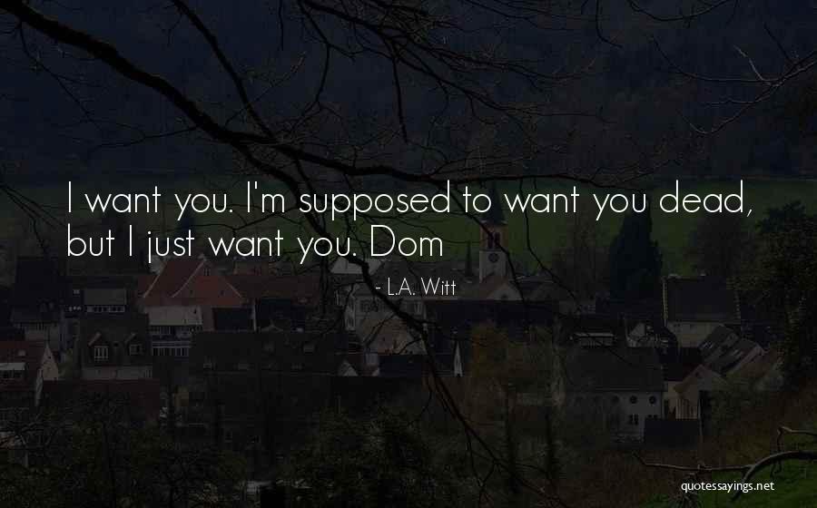 L.A. Witt Quotes 1876615 L.A. Witt Quotes 1876615