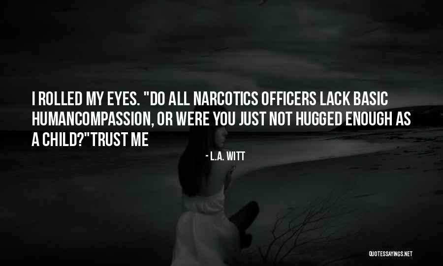 L.A. Witt Quotes 1967603 L.A. Witt Quotes 1967603
