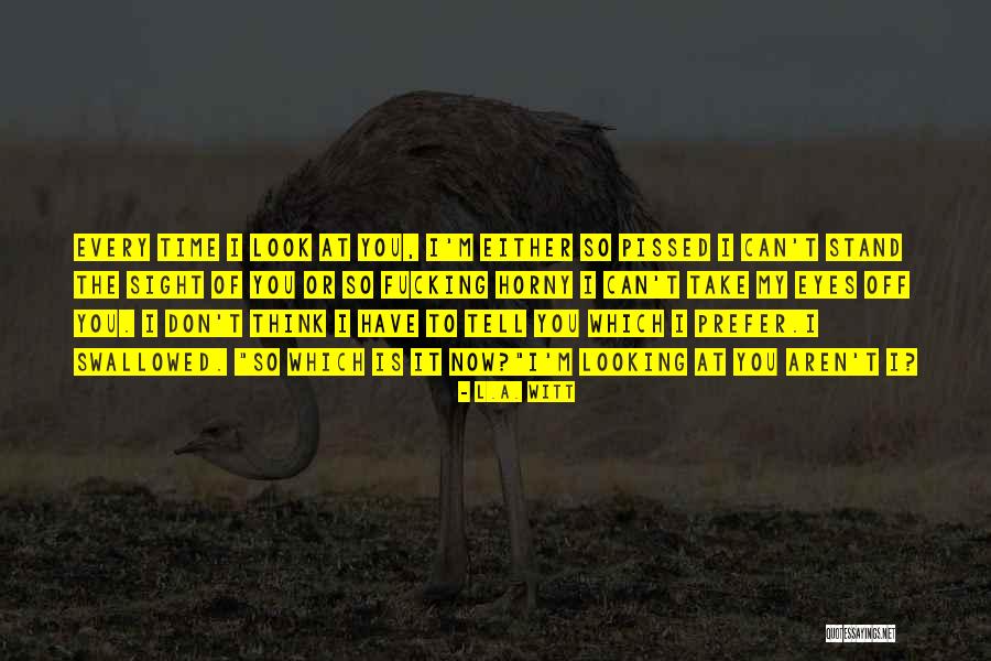L.A. Witt Quotes 2134848 L.A. Witt Quotes 2134848