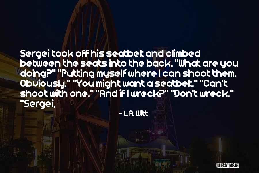 L.A. Witt Quotes 985319 L.A. Witt Quotes 985319