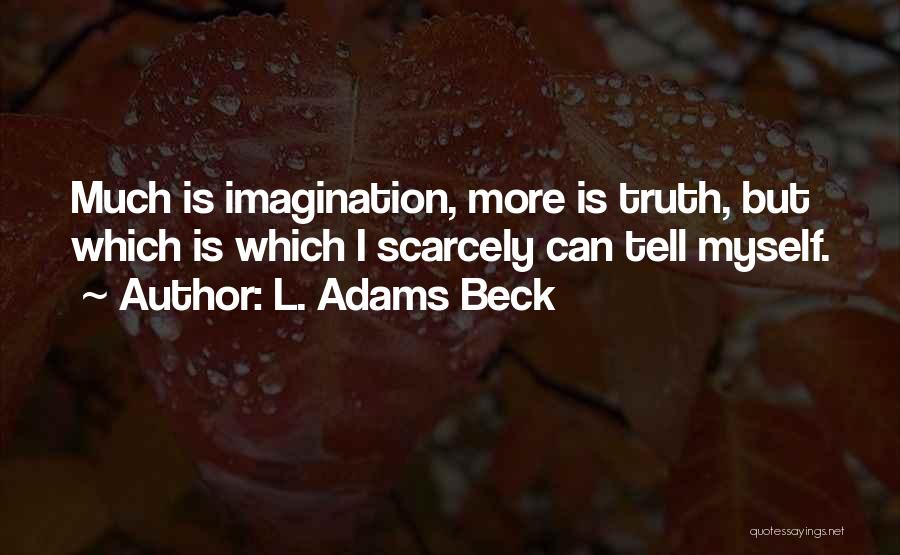 L. Adams Beck Quotes 131376