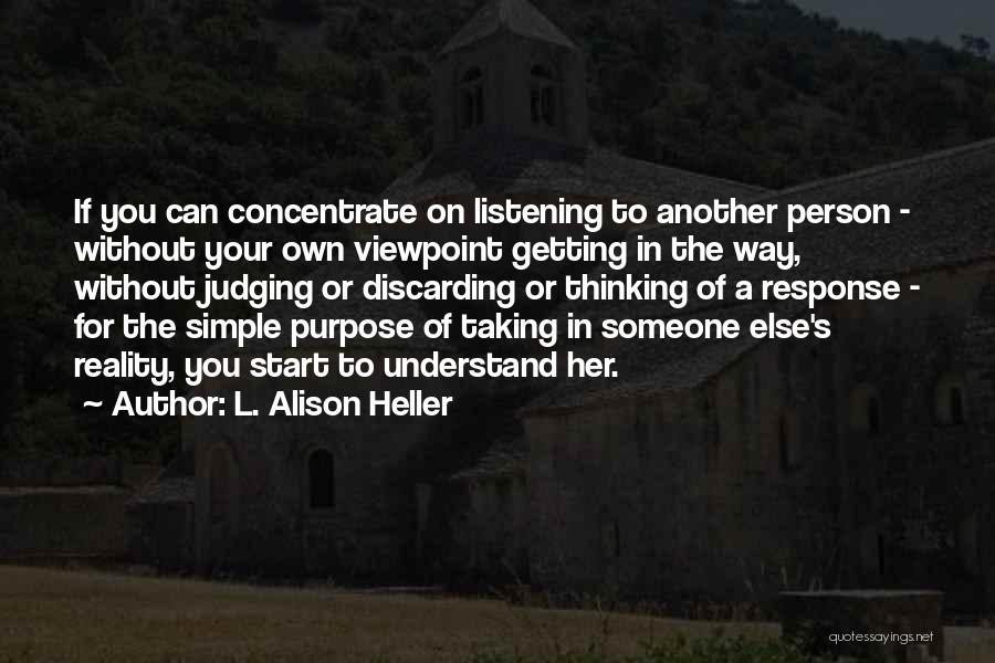 L. Alison Heller Quotes 137665