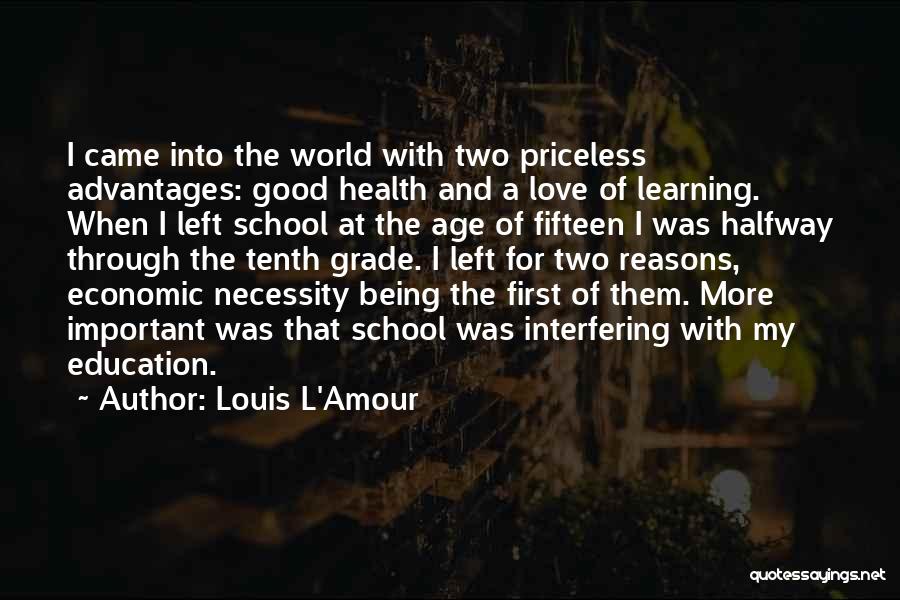 L Amour Quotes By Louis L'Amour