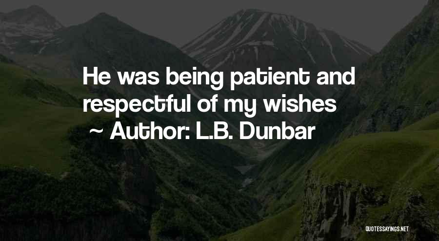 L.B. Dunbar Quotes 1981352