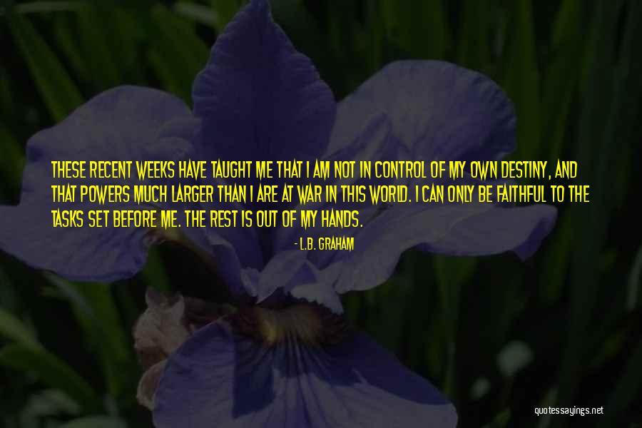 L.B. Graham Quotes 1140777 L.B. Graham Quotes 1140777
