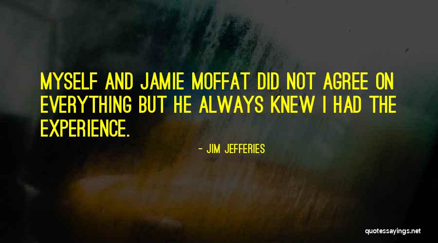 L B Jefferies Quotes By Jim Jefferies
