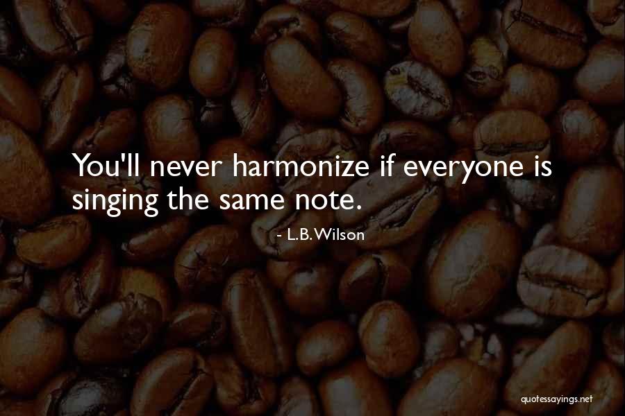 L.B. Wilson Quotes 1102672 L.B. Wilson Quotes 1102672