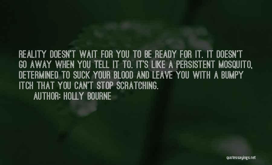 L Bourne Quotes By Holly Bourne